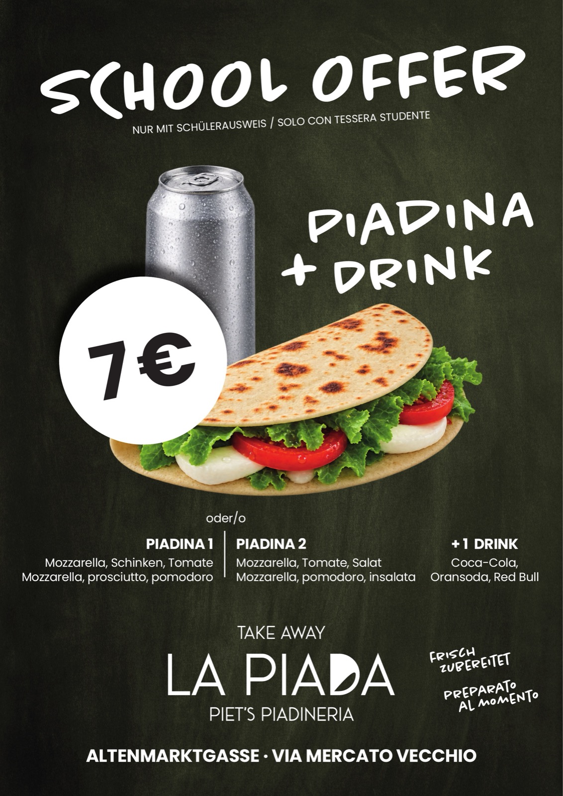 Piada School Flyer: Piadina + Drink für 7 € mit Schülerausweis